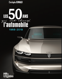 1968-2018 : les 50 ans qui ont changé l'automobile